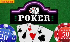 Hướng Dẫn Cho Người Mới Bắt Đầu Chơi Poker Trên Yo88: Bí Kíp Thành Công